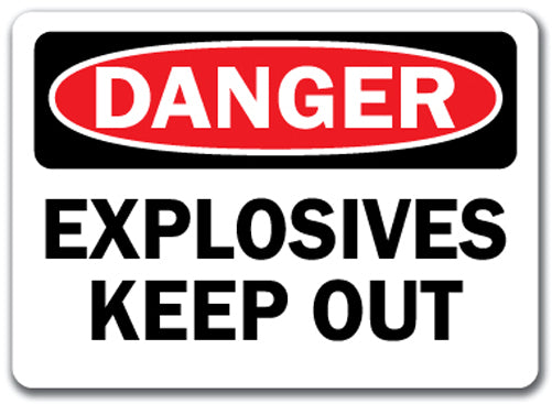 Danger Sign - Explosives Keep Out