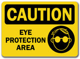 Caution Sign - Eye Protection Area