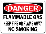 Danger Sign - Flammable Gas Keep Fire Or Flame Away No Smoking