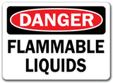 Danger Sign - Flammable Liquids