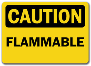 Caution Sign - Flammable
