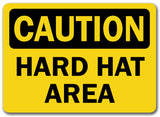 Caution Sign -  Hard Hat Area