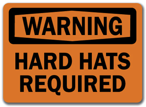 Warning Sign - Hard Hats Required