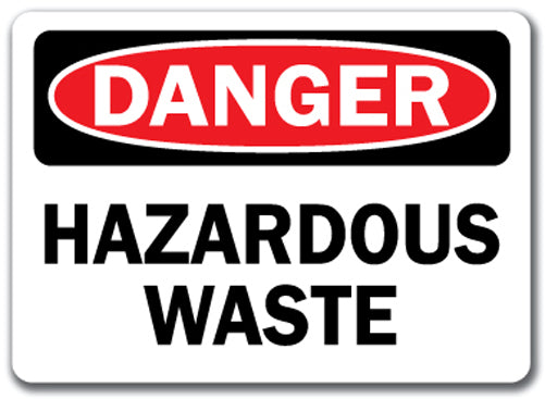 Danger Sign - Hazardous Waste