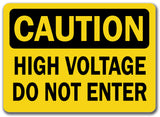 Caution Sign - High Voltage Do Not Enter