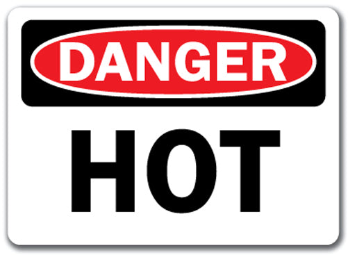 Danger Sign - Hot