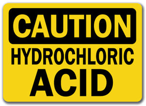 Caution Sign - Hydrochloric Acid