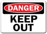 Danger Sign - Keep Out