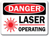 Danger Sign - Laser Operating with Graphic