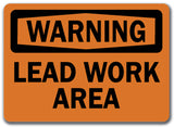 Warning Sign -  Lead Work Area