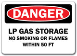 Danger Sign - LP Gas Storage No Smoking or Flames in 50 FT.