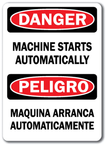 Danger Sign - Machine Starts Automatically (Bilingual)