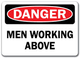 Danger Sign - Men Working Above