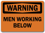 Warning Sign - Men Working Below