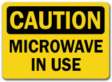 Caution Sign - Microwave Oven In Use