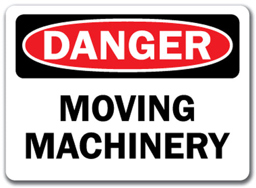 Danger Sign - Moving Machinery