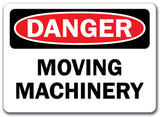Danger Sign - Moving Machinery