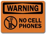 Warning Sign - No Cell Phones