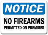 Notice Sign - No Firearms Permitted On Premises