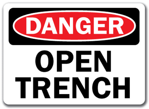 Danger Sign - Open Trench