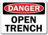 Danger Sign - Open Trench