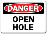 Danger Sign - Open Hole