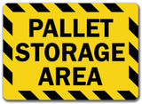 Pallet Storage Area Warehouse Sign