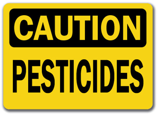 Caution Sign - Pesticides