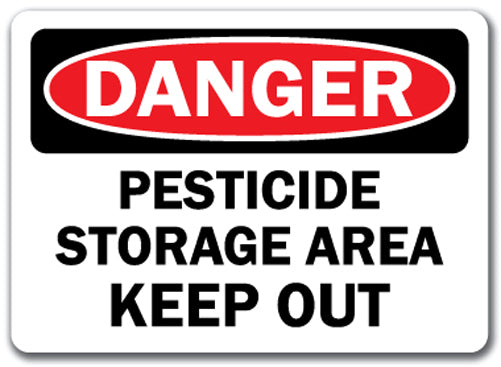 Danger Sign - Pesticide Storage Area Keep Out
