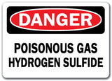 Danger Sign - Poisonous Gas Hydrogen Sulfide