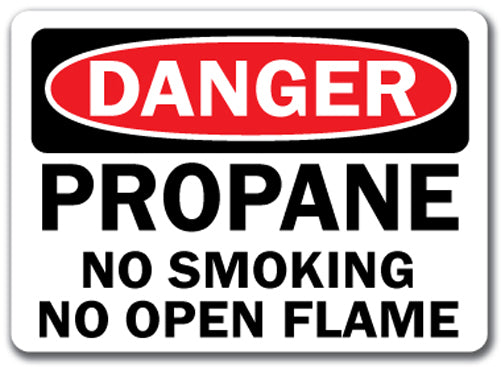 Danger Sign - Propane No Smoking No Open Flames