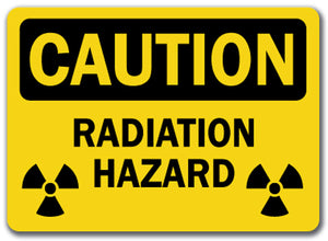 Caution Sign - Radiation Hazard (with bio graphic)