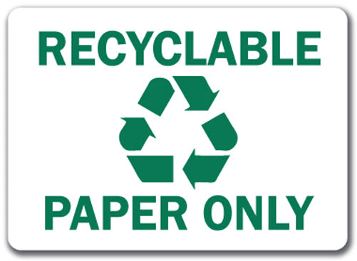 Recyclable Paper Only with Graphic Sign