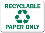 Recyclable Paper Only with Graphic Sign