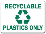 Recyclable Plastics Only with Graphic Sign