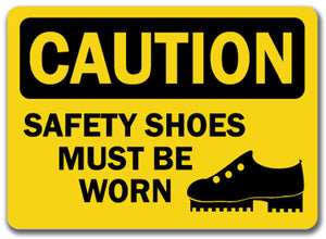 Caution Sign - Safety Shoes Must Be Worn