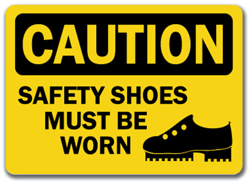 Caution Sign - Safety Shoes Must Be Worn