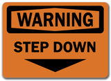 Warning Sign - Step Down