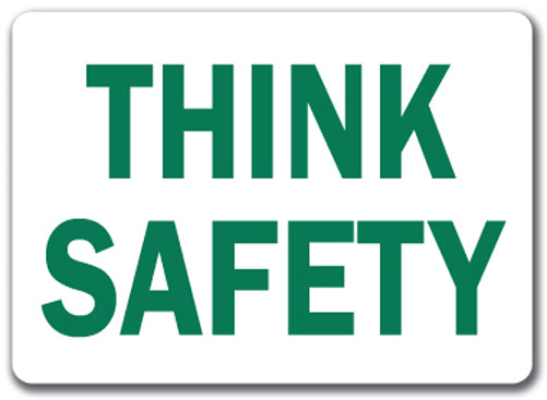 Think Safety Sign