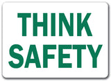 Think Safety Sign