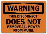 Warning Sign - This Disconnect Doesn't Remove Power From Panel