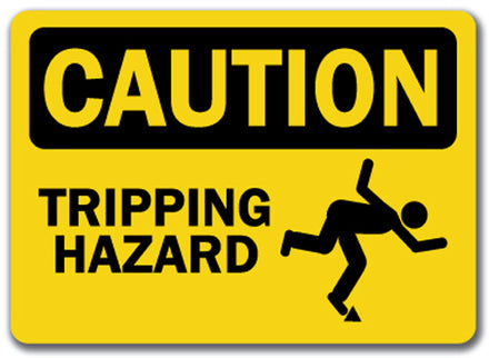 Caution Sign - Tripping Hazard