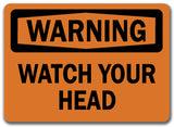Warning Sign - Watch Your Head
