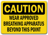 Caution Sign - Approved Breathing Apparatus Req'd