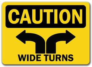 Caution Sign - Wide Turns