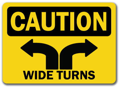 Caution Sign - Wide Turns