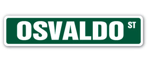 OSVALDO Street Sign