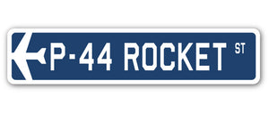 P-44 Rocket Street Sign