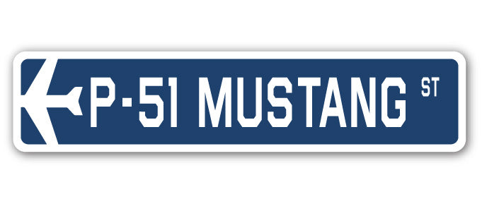 P-51 Mustang Street Sign