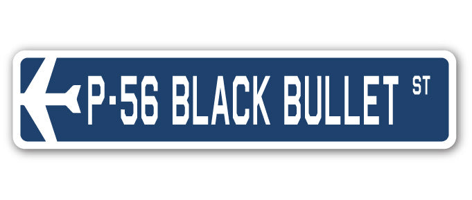 P-56 Black Bullet Street Sign